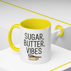 Sugar, Butter, Vibes Coffee Mug — Cute Baking Quote Accent Mug