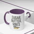 Sugar, Butter, Vibes Coffee Mug — Cute Baking Quote Accent Mug