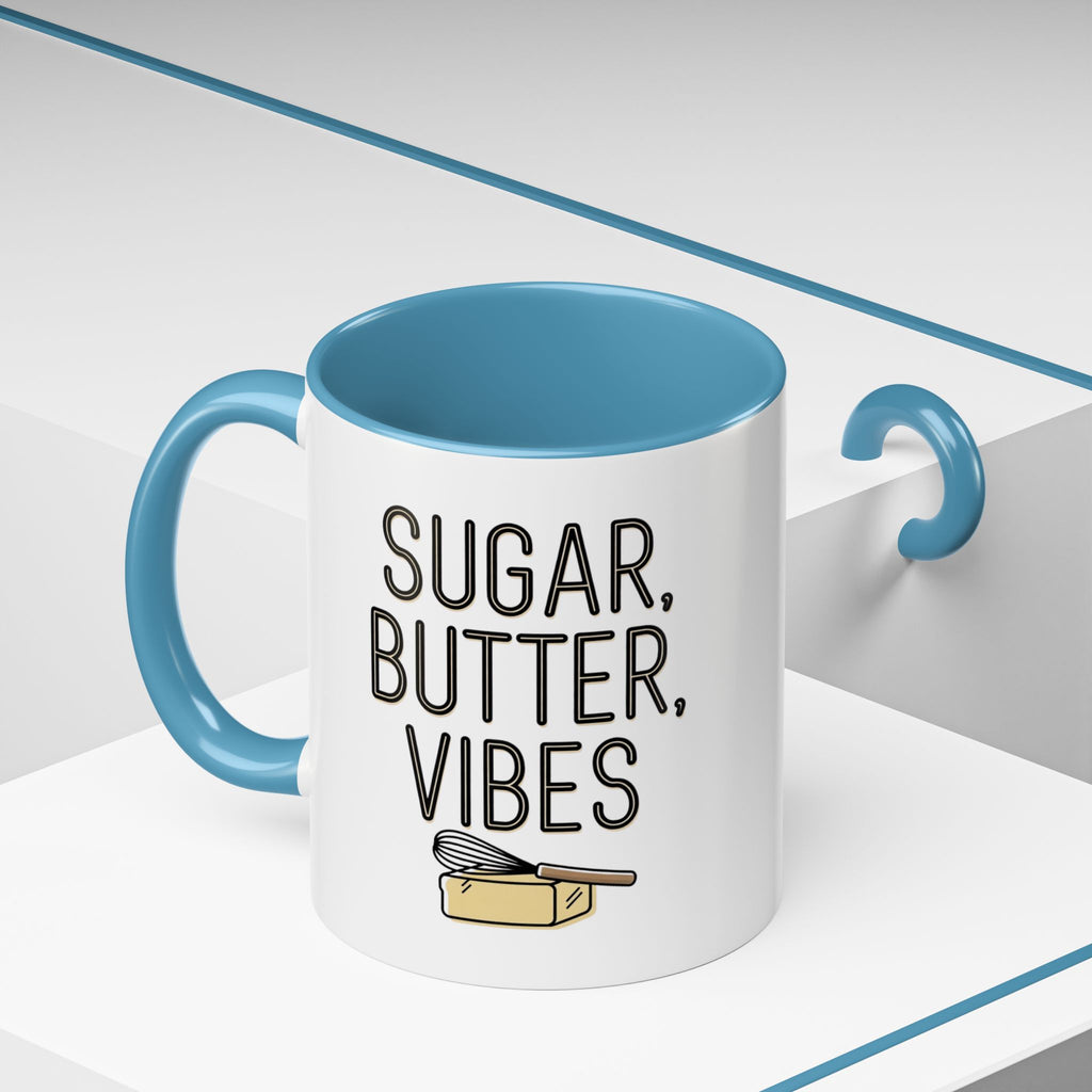 Sugar, Butter, Vibes Coffee Mug — Cute Baking Quote Accent Mug