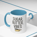 Sugar, Butter, Vibes Coffee Mug — Cute Baking Quote Accent Mug