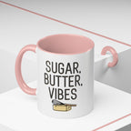 Sugar, Butter, Vibes Coffee Mug — Cute Baking Quote Accent Mug