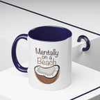 Mentally on a Beach Coffee Mug — Coconut Graphic Accent Mug