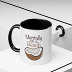 Mentally on a Beach Coffee Mug — Coconut Graphic Accent Mug