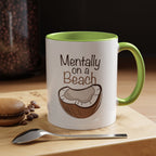 Mentally on a Beach Coffee Mug — Coconut Graphic Accent Mug