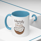 Mentally on a Beach Coffee Mug — Coconut Graphic Accent Mug