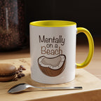 Mentally on a Beach Coffee Mug — Coconut Graphic Accent Mug