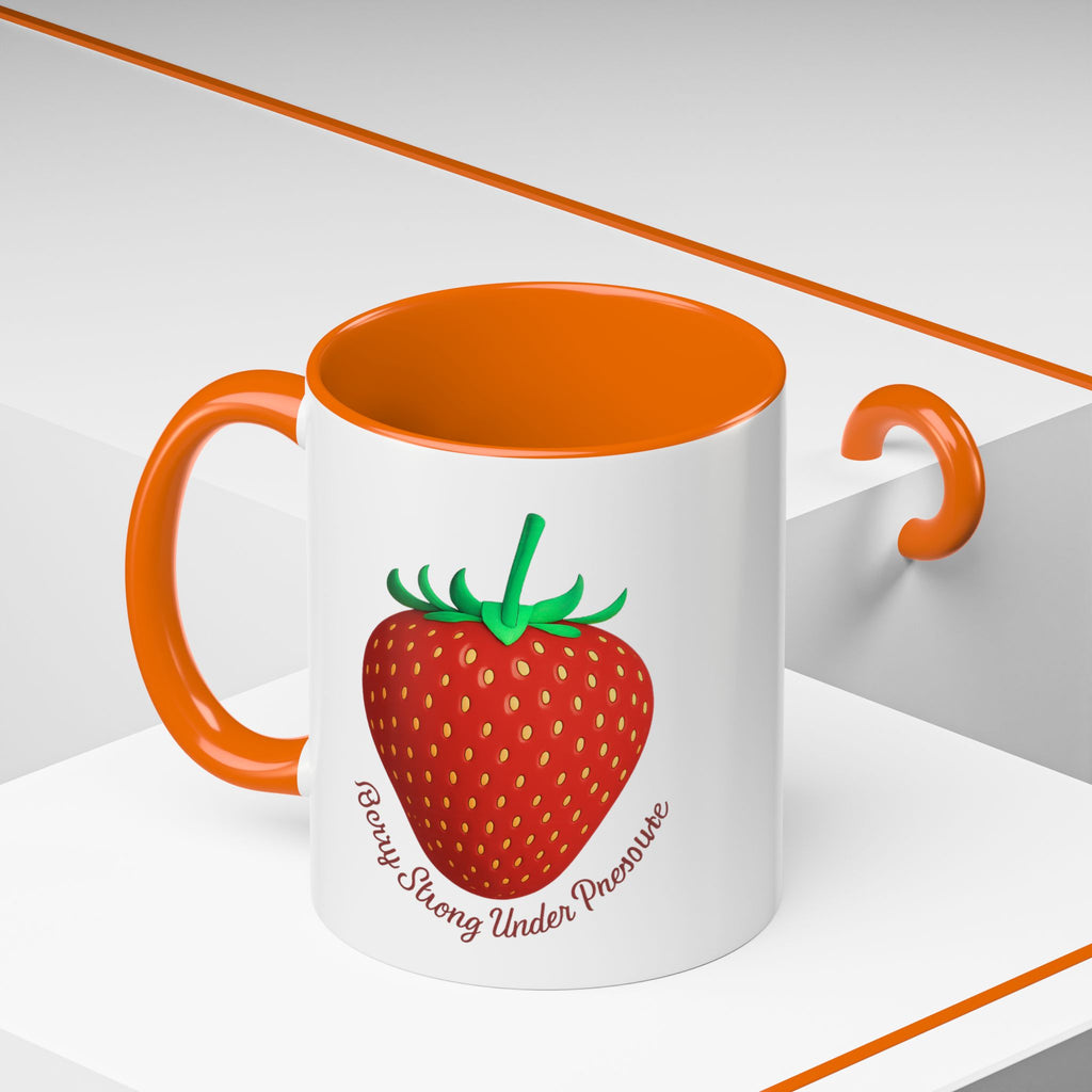 Strawberry "Berry Strong Under Pressure" Accent Coffee Mug