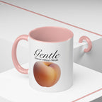 Gentle Doesn't Mean Weak Peach Accent Coffee Mug