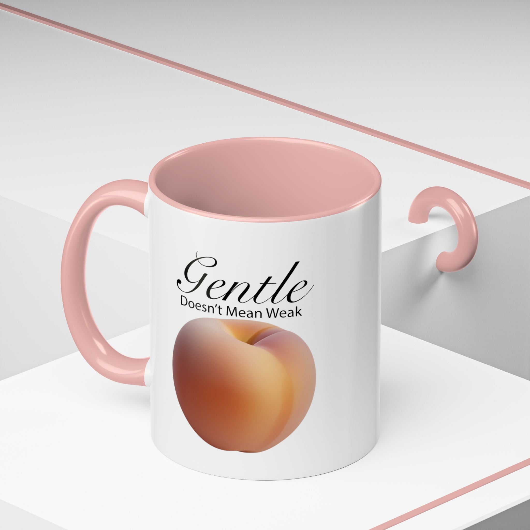 Gentle Doesn't Mean Weak Peach Accent Coffee Mug