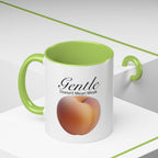Gentle Doesn't Mean Weak Peach Accent Coffee Mug