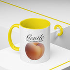 Gentle Doesn't Mean Weak Peach Accent Coffee Mug