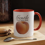 Gentle Doesn't Mean Weak Peach Accent Coffee Mug