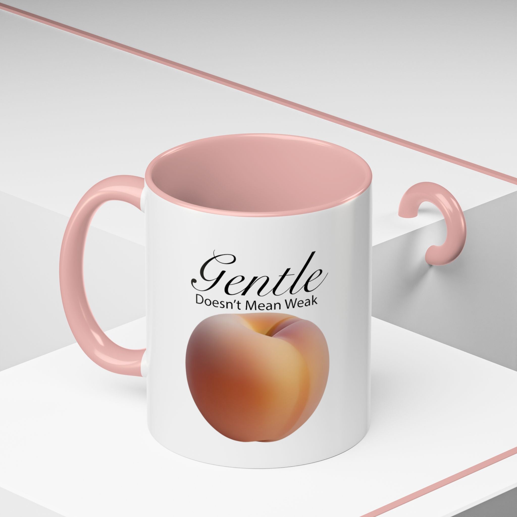 Gentle Doesn't Mean Weak Peach Accent Coffee Mug