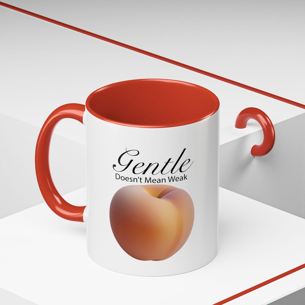 Gentle Doesn't Mean Weak Peach Accent Coffee Mug