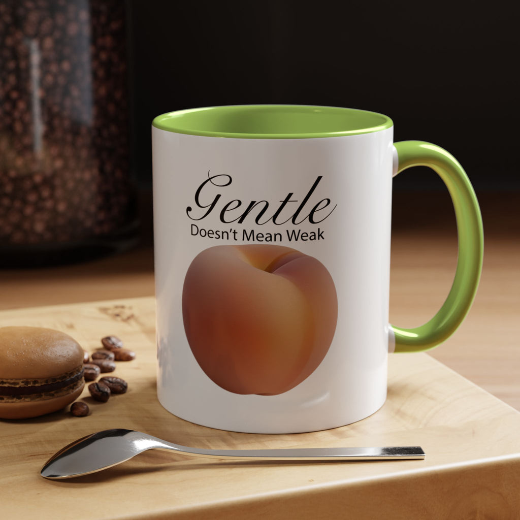Gentle Doesn't Mean Weak Peach Accent Coffee Mug