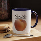 Gentle Doesn't Mean Weak Peach Accent Coffee Mug