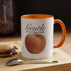 Gentle Doesn't Mean Weak Peach Accent Coffee Mug